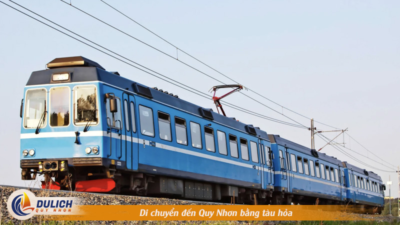 Di chuyển đến Quy Nhơn bằng tàu hỏa