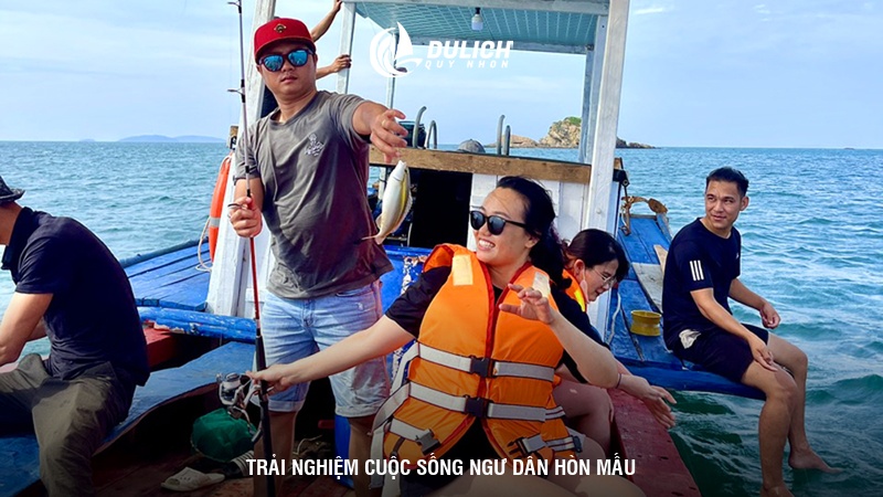 Trải nghiệm cuộc sống ngư dân Hòn Mấu