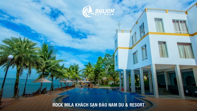 Rock Mila khách sạn đảo Nam Du & Resort