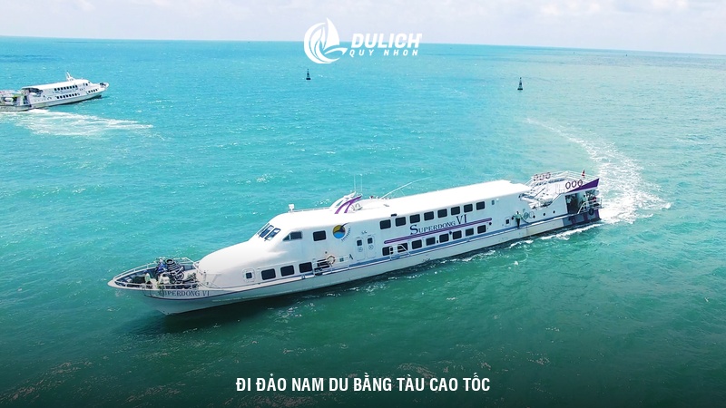 Đi đảo Nam Du bằng tàu cao tốc