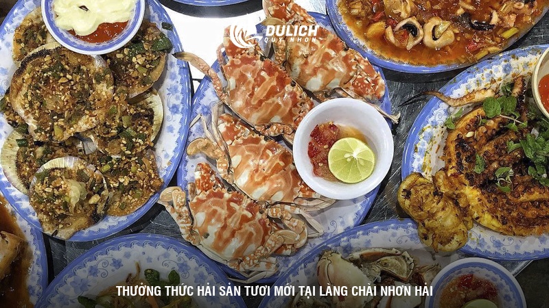 Thưởng thức hải sản tươi mới tại làng chài Nhơn Hải