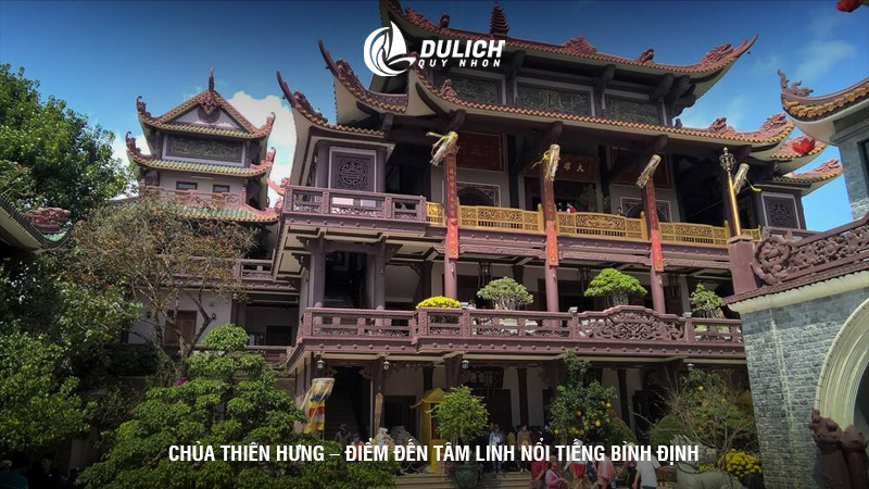 Chùa Thiên Hưng – điểm đến tâm linh nổi tiếng Bình Định
