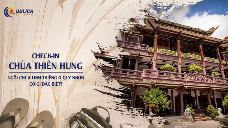 Chùa Thiên Hưng - Ngôi Chùa Linh Thiêng Tại Quy Nhơn