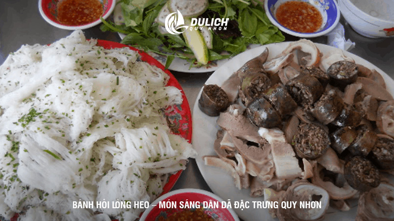 Bánh hỏi lòng heo - món sáng dân dã đặc trưng Quy Nhơn