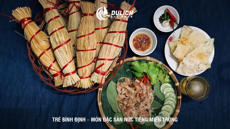Tré Bình Định – món đặc sản nức tiếng miền Trung