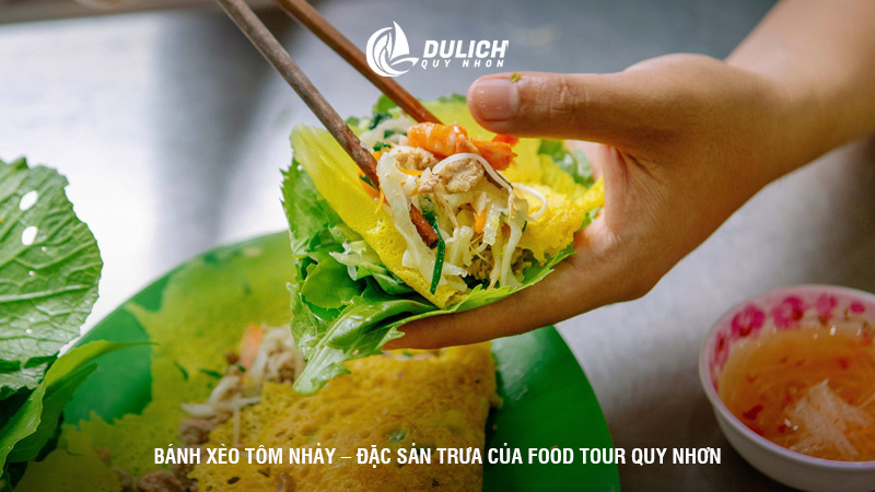 Bánh xèo tôm nhảy – đặc sản trưa của food tour Quy Nhơn