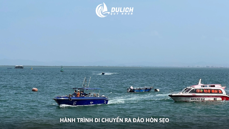 Hành trình di chuyển ra đảo Hòn Sẹo
