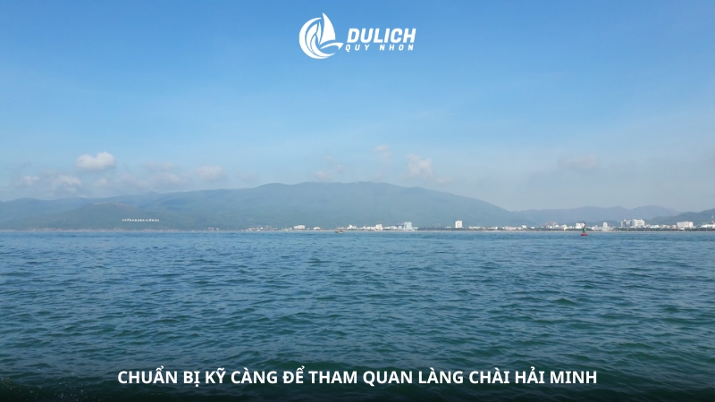 Chuẩn bị kỹ càng để tham quan làng chài Hải Minh