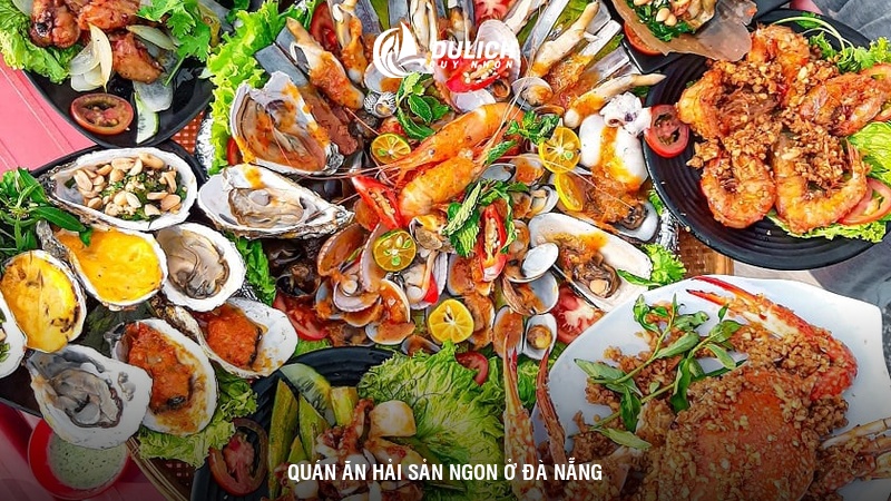 Quán ăn hải sản ngon ở Đà Nẵng