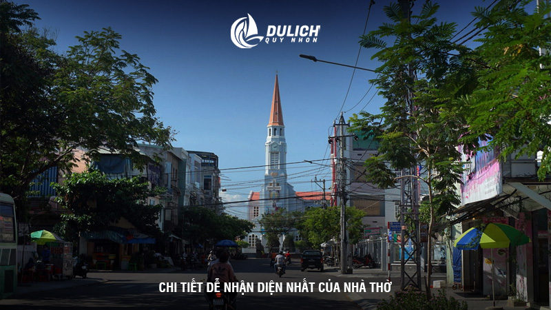 Chi tiết dễ nhận diện nhất của nhà thờ