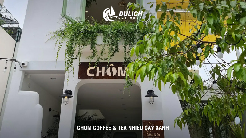 Chôm Coffee & Tea nhiều cây xanh