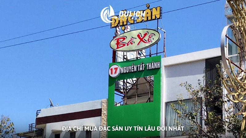 Địa chỉ mua đặc sản uy tín lâu đời nhất