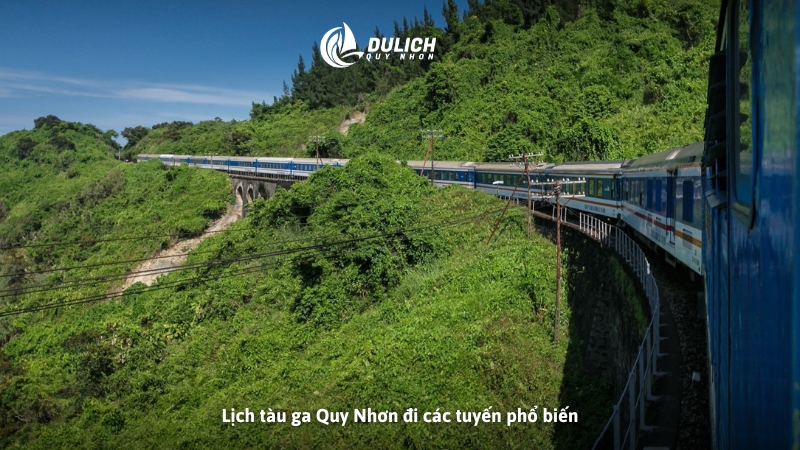 Lịch tàu ga Quy Nhơn đi các tuyến phổ biến