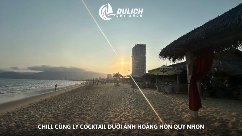 Chill cùng ly cocktail dưới ánh hoàng hôn Quy Nhơn