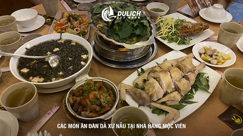 Các món ăn dân dã xứ Nẫu tại nhà hàng Mộc Viên