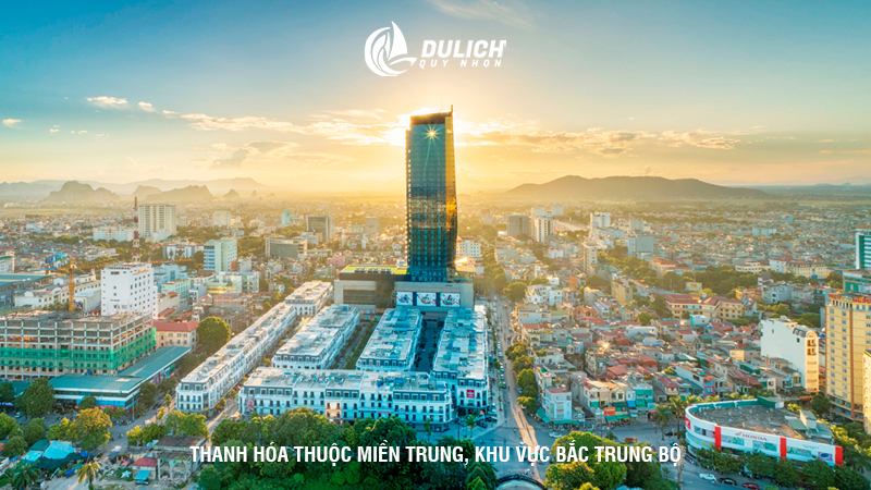 Thanh Hóa thuộc miền Trung, khu vực Bắc Trung Bộ