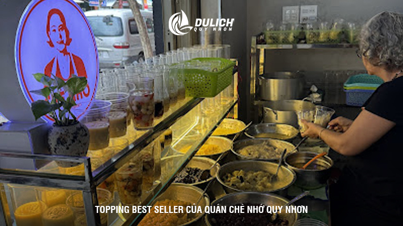Topping best seller của quán chè nhớ Quy Nhơn