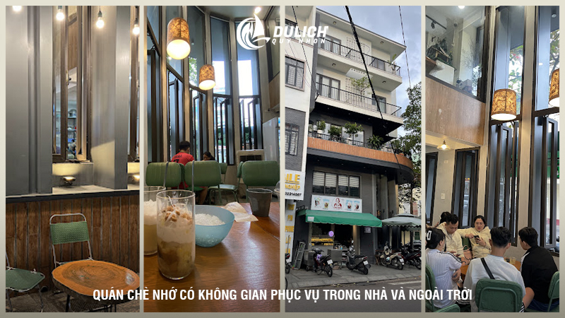 Quán chè Nhớ Bình Định có không gian phục vụ trong nhà và ngoài trời