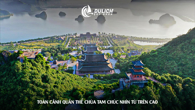 Toàn cảnh quần thể chùa Tam Chúc nhìn từ trên cao