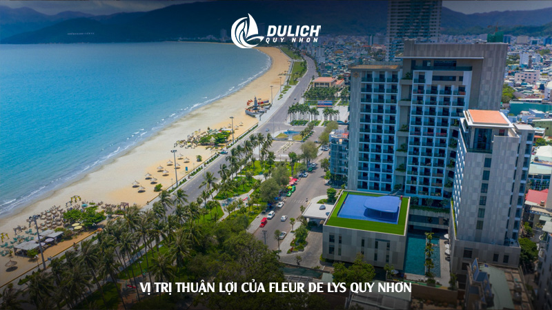 Vị trị thuận lợi của Fleur De Lys Quy Nhơn