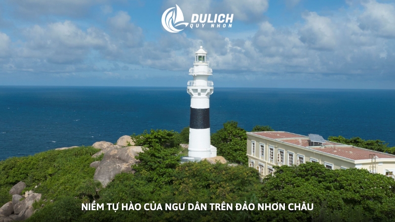 Niềm tự hào của ngư dân trên đảo Nhơn Châu