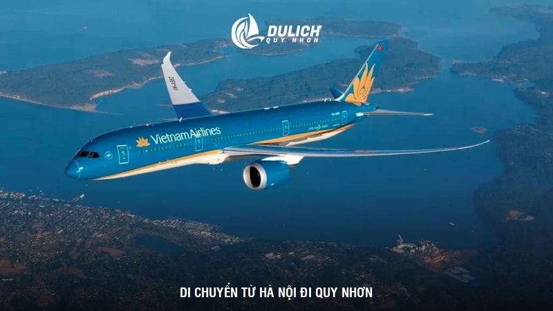 Di Chuyển Từ Hà Nội Đi Quy Nhơn