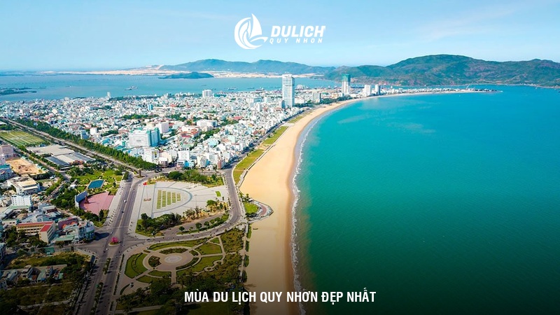 Mùa du lịch Quy Nhơn đẹp nhất