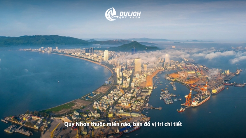 Quy Nhơn thuộc miền nào, bản đồ vị trí chi tiết